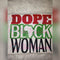 Dope Black Woman